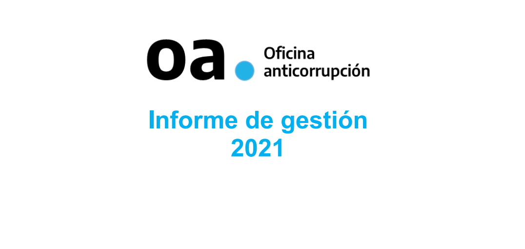 La Oficina Anticorrupci N Present Su Informe De Gesti N