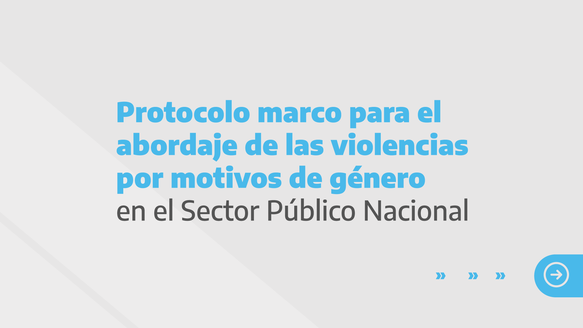 Protocolo Marco Para El Abordaje De Las Violencias Por Motivos De Género En El Sector Público 3421