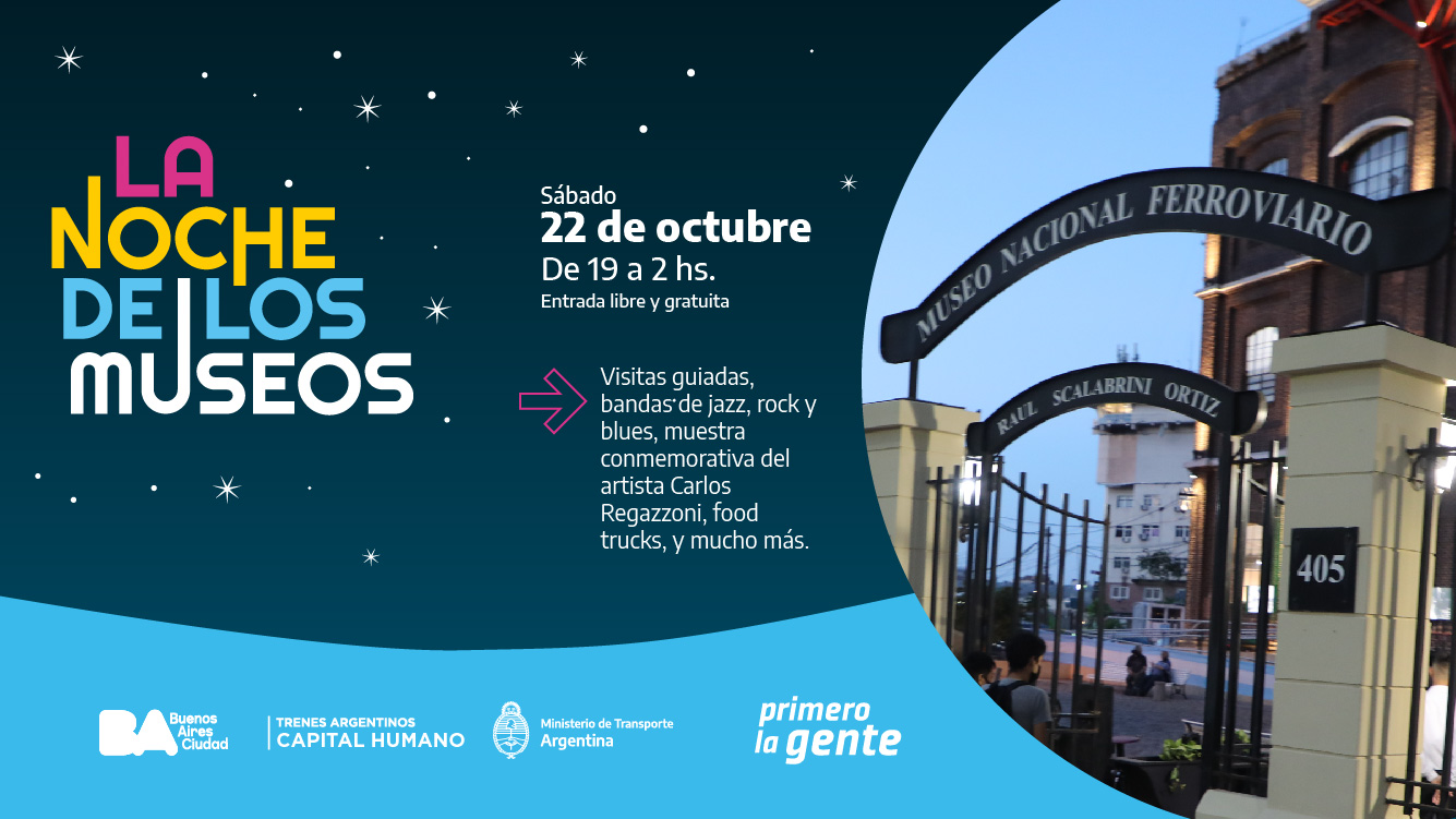 Noche De Los Museos En El Museo Nacional Ferroviario Con Entrada Libre Y Gratuita Argentinagobar 5814