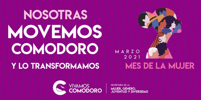 Desde Comodoro Rivadavia, nosotras movemos el mundo